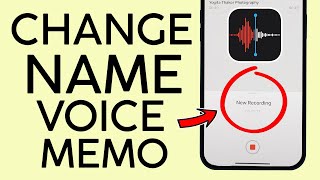 How to Change Default Name in Voice Memo IPhone 2022