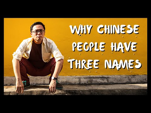Why do Chinese have 3 names?