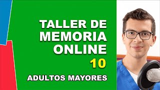 Taller de MEMORIA ONLINE para Adultos Mayores | No. 10