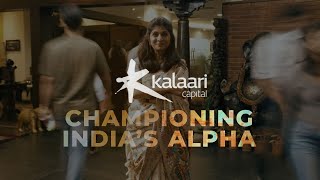 Championing India's Alpha: The Kalaari Journey