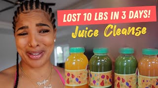 I LOST 10LBS IN 3 DAYS!!! // Juice Cleanse for Health, Weight Loss, Mental Clarity