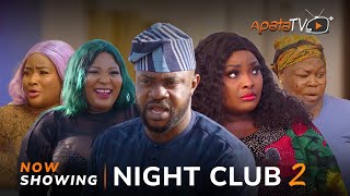 Night Club 2 Latest Yoruba Movie 2023 Drama | Odunlade Adekola|Enitan Odugbemi|Ronke Odusanya|Kemity