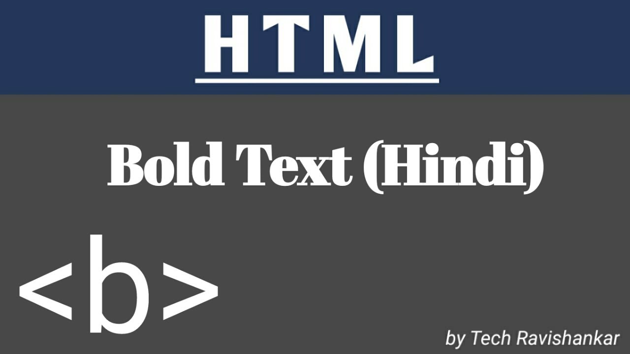 Bold Text On Web Page Using B Tag In HTML (Hindi) - YouTube