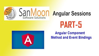 Angular Sessions Part - 5 | Angular Component Method and Event Bindings | #Sanmoon