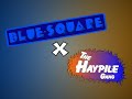 Blue-Square x The Haypile Gang: The Cutscene