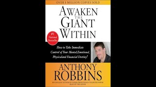 Full Book Motivational Chapter Summaries of Awaken the Giant Within by Anthony Robbins