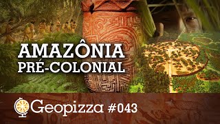 Amazônia Pré-Colonial #43