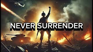 NEVER SURRENDER - RAZOR