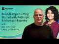Build AI Apps: Getting Started with Anthropic & Microsoft Foundry