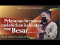 IBADAH RAYA GBIS YERUSALEM BARU 11 AGUSTUS 2024 - PELAYANAN BERSAMA MELAHIRKAN KEKUATAN YANG BESAR