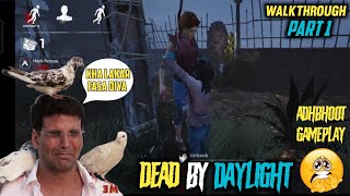 😱DEAD BY DAYLIGHT | DEAD BY DAYLIGHT MOBILE - GAMEPLAY WALKTHROUGH - PART 1 (ANDROID/ IOS) KANTAAP
