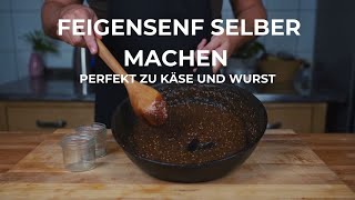 Feigensenf selber machen – Perfekt zu Käse und Wurst