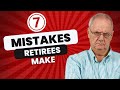 The 7 Mistakes Every Retiree Makes | Avoid These 7 COMMON Retirement Mistakes