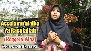 Assalamualaika Ya Rasulallah | Roqqot Aina | Maher Zain | Akustik Cover Apita Munawaroh