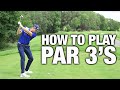 HOW TO PLAY PAR 3'S | ME AND MY GOLF