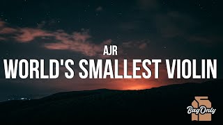Ajr World S Smallest Violin Lyrics