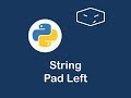 string pad left in python 😀