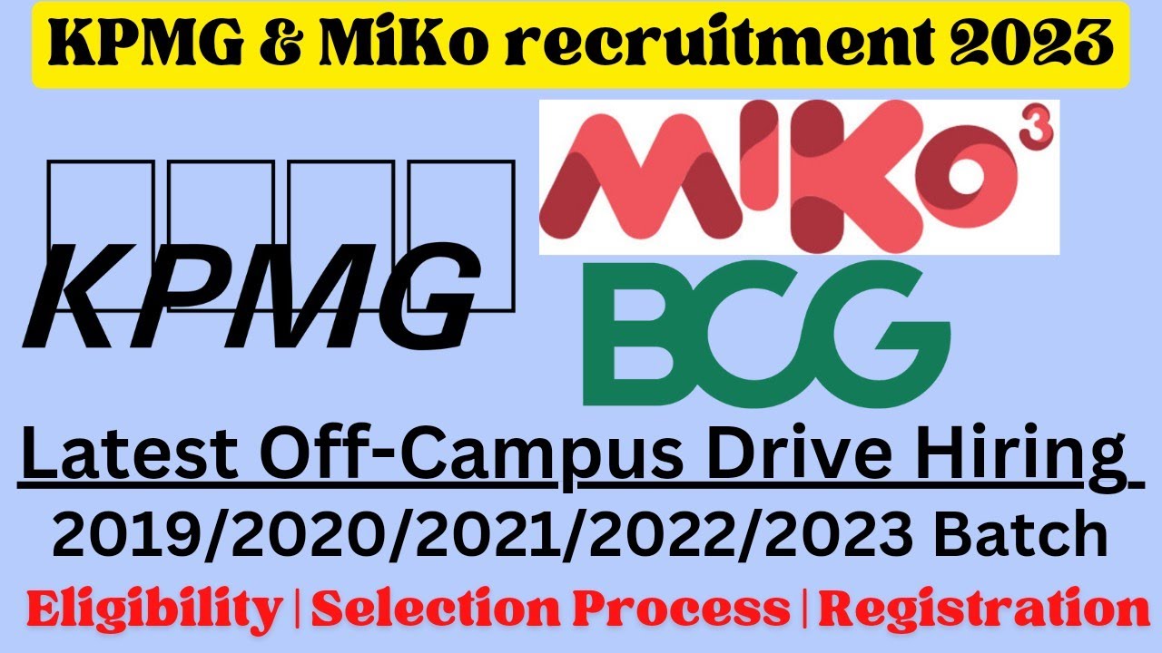 KPMG Off Campus Drive For 2021/2022/2023 Batch | Miko Latest Jobs For ...