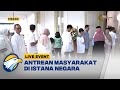 Usai Salat Idul Fitri, Masyarakat Merapat ke Istana Negara