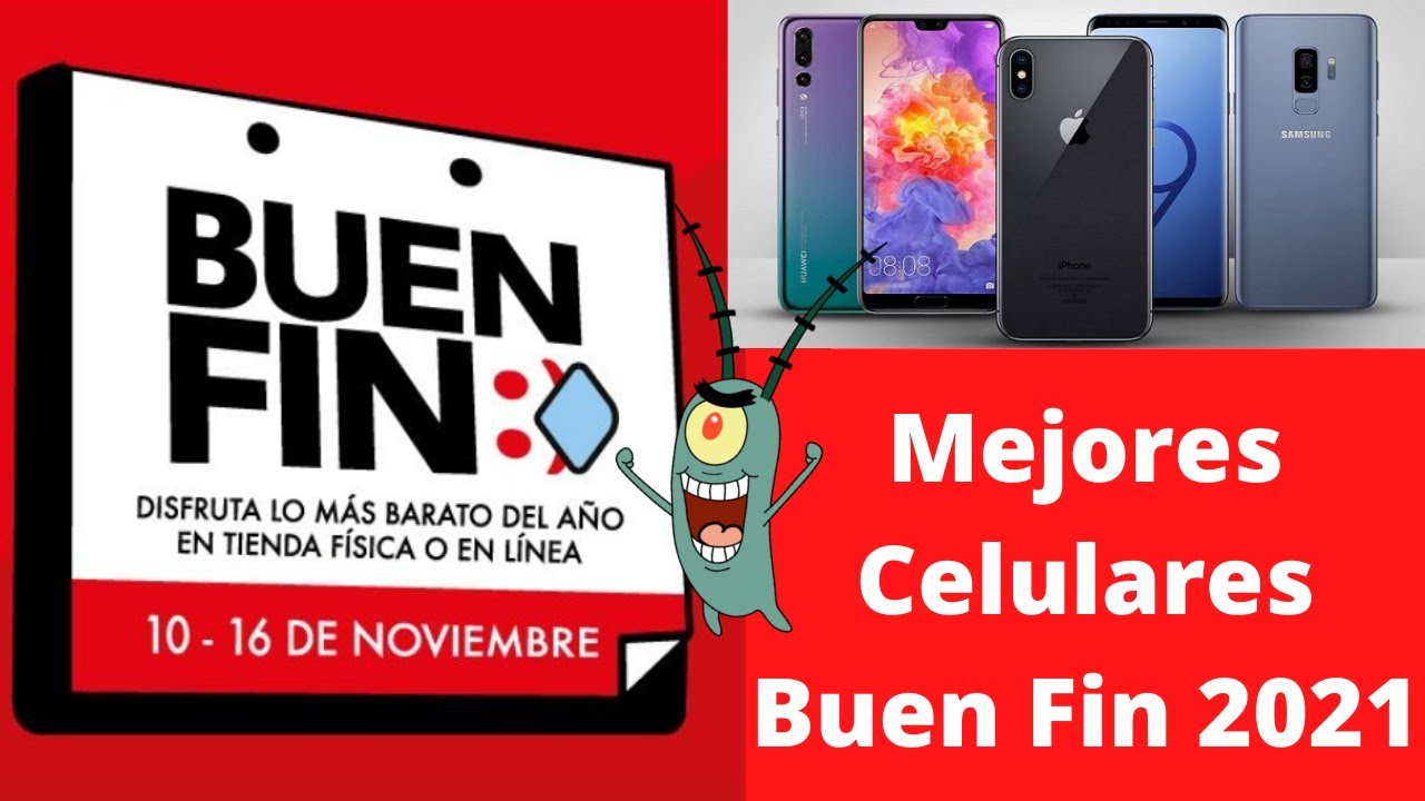 Mejores Celulares Buen Fin 2021 #SoyUniversitario #BuenFin - YouTube