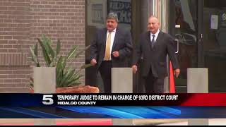 Temporary Judge to Rule 93rd District Court in Hidalgo County