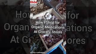 HOW I SHOP FOR ORGANIC MEDICATIONS AT GROCERY STORES/ORGANIC POULTRY/ #obilutv