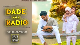 Dade Aala Radio (OFFICIAL VIDEO) Rahul Phogat | Vipin Joon | Latest Haryanvi Songs Haryanavi 2021