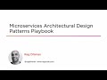 Course Preview: Microservices Architectural Design Patterns Playbook