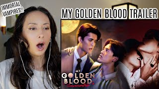 [Official Trailer] My Golden Blood เลือดนายลมหายใจฉัน REACTION | Joss Gawin