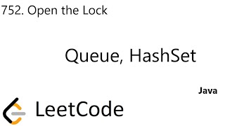 LeetCode 752 | Open the Lock | Queue | HashSet | Java