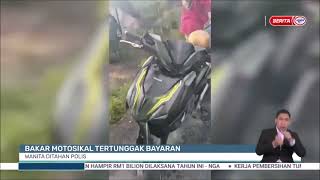 27 DIS 2024 BERITA WILAYAH – BAKAR MOTOSIKAL TERTUNGGAK BAYARAN: WANITA DITAHAN POLIS