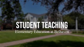 Student Teaching: Real Classroom Experience at Belhaven University
