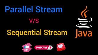 Parallel Stream v/s Sequential Stream in Java 8 // Easy Learning Channel