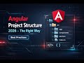 Angular Project Structure 2026 – The Right Way Full Breakdown