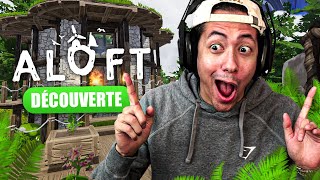 RAFT DANS LE CIEL !? ► ALOFT PARTIE 1