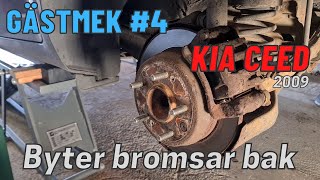 Gästmek #4 - Byter bromsar bak på KIA CEED 2009