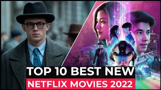 Top 10 New Netflix Original Movies To Watch In 2022 | Best Movies On Netflix 2022 | Best Movies 2022