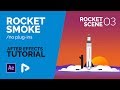 After Effects Tutorial: Rocket Smoke