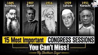 15 Most Important Indian National Congress Sessions | UPSC Prelims | Shubham Sagar | StudyIQ