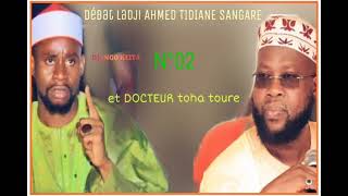 DÉBAT LADJI AHMED TIDIANE SANGARE ET DOCTEUR TOHA TOURE VOLUME 02