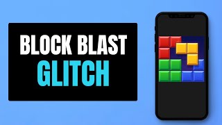 How to Do Block Blast Glitch Tutorial | How to Get HIGH Score with Block Blast iOS Android