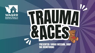 Trauma & ACEs (Adverse Childhood Experiences)