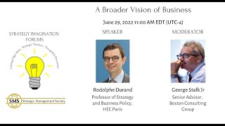 Strategy Imagination Forum: A Broader Vision of Business