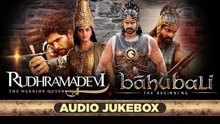 Baahubali & Rudhramadevi Jukebox || Baahubali-Rudhramadevi Songs || Telugu Songs