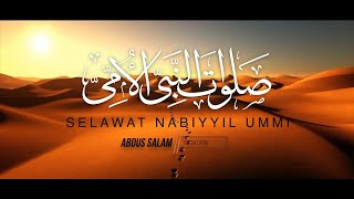 Selawat Nabiyyil Ummi - Abdus Salam (Official Lyric Video)