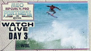 WATCH LIVE MEO Rip Curl Pro Portugal presented by Corona 2024 - Day 3