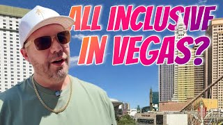 Las Vegas Has Gone ALL INCLUSIVE? Everything you need to know, here!