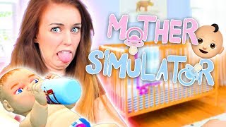 🍼😡I AM NEVER HAVING BABIES🍼😡 - Mother Simulator!