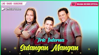 Interna Trio - Sulangan Mangan