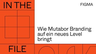 In the file: Wie Mutabor Branding  auf ein neues Level bringt